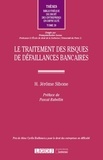 H. Jérôme Sibone - Le traitement des risques de défaillances bancaires.
