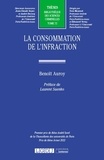 Benoît Auroy - La consommation de l'infraction.