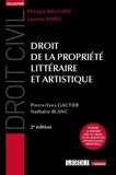 Pierre-Yves Gautier et Nathalie Blanc - Droit de la propriété littéraire et artistique.