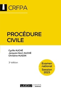 Cyrille Auché et Jacques-Henri Auché - Procédure civile.