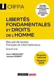 Henri Oberdorff et Jacques Robert - Libertés fondamentales et droits de l'homme - Examen national CRFPA - Grand oral - Ouvrage autorisé à l’examen d’accès au CRFPA.