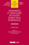 Camille Ortiz - Transparence et translucidité des sociétés en droit fiscal international.