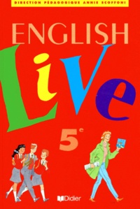 Danielle Serpollet et Annie Scoffoni - Anglais 5eme English Live.