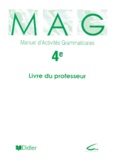 Patrick Bodineau et Jeanine Baudry - Francais 4eme Manuel D'Activites Grammaticales. Livre Du Professeur.