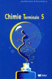Daniel Secrétan et  Collectif - Chimie Terminale S. Programme 1995.