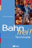Francis Goullier et  Collectif - Allemand Terminale Bahn Frei !.