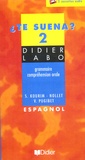 S Kourim-Nollet et Véronique Pugibet - Te suena 2 - Espagnol - Grammaire, compréhension orale - 5 cassettes audio.
