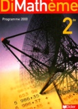  Collectif - Dimatheme 2nde. Programme 2000.