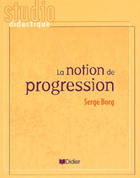 Serge Borg - La notion de progression.