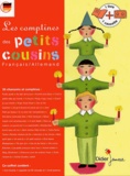 Angelica Eggert et Claire Chace - Les Comptines Des Petits Cousins. Edition Francais-Allemand, Livre + Cassette Audio.