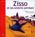 Benoît Perroud - Zisso Et Les Ombres Perdues.
