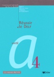 Pierre-Yves Roux - Reussir Le Delf A4. Avec Cd Audio.
