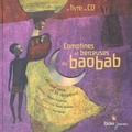 Paul Mindy et Chantal Grosléziat - Comptines et berceuses du baobab - L'Afrique noire en 30 comptines. 1 CD audio