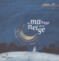 Eric Battut et Yves Prual - Le manège de la neige - 25 Chansons autour de Noël. 1 CD audio