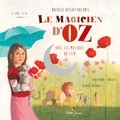 Jean-Pierre Kerloc'h et Natalie Dessay - Le magicien d'Oz. 1 CD audio