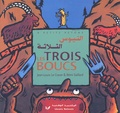 Jean-Louis Le Craver et Rémi Saillard - Les trois boucs - Edition bilingue français-arabe.