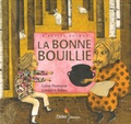 Coline Promeyrat et Géraldine Alibeu - La bonne bouillie.