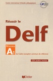 Gilles Breton et Martine Cerdan - Réussir le DELF Niveau A1 du cadre européen commun de référence. 1 CD audio