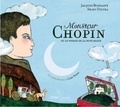 Carl Norac - Monsieur Chopin ou le voyage de la note bleue. 1 CD audio