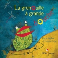 Francine Vidal - La grenouille à grande bouche.