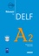 Marjolaine Dupuy et Maud Launay - Reussir le Delf A2. 1 CD audio