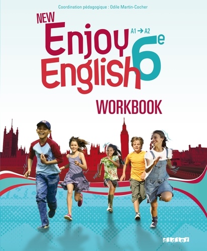 Odile Martin-Cocher et Sophie Plays - New Enjoy English 6e - Workbook Palier 1 A1-A2.