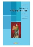 Pierre Delaisne - Opération vide-grenier - Niveau A1/A2. 1 CD audio