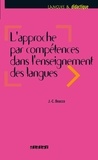 Jean-Claude Beacco - L'approche par compétences dans l'enseignement des langues - Ebook - Enseigner à partir du Cadre commun de référence pour les langues.