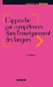 Jean-Claude Beacco - L'approche par compétences dans l'enseignement des langues - Ebook - Enseigner à partir du Cadre commun de référence pour les langues.