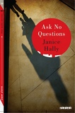 Janice Hally - Ask no questions - Ebook - Collection Paper Planes.