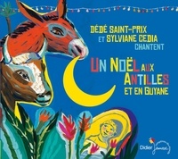 Dédé Saint-Prix - Un Noël aux Antilles et en Guyane (CD).