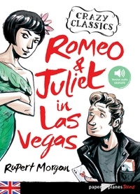 Rupert Morgan - Crazy Classics  : Romeo & Juliet in Las Vegas.