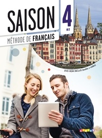 Marie-Noëlle Cocton - Saison 4 B2 - Méthode de français. 1 DVD + 1 CD audio