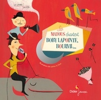 Laëtitia Le Saux - Les matous chantent Boby Lapointe, Bourvil.... 1 CD audio
