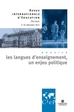  CIEP - Les langues d'enseignement, un enjeu politique -  Revue internationale d'éducation Sèvres 70 - Ebook.