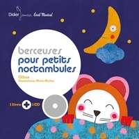  Gibus - Berceuses pour petits noctambules. 1 CD audio