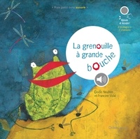 Francine Vidal et Elodie Nouhen - La grenouille à grande bouche.