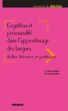 Jean-Paul Narcy-Combes et Marie-Françoise Narcy-Combes - Cognition et personnalité dans l'apprentissage des langues - Ebook.