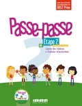 Marion Meynadier et Laurent Pozzana - Passe-passe 2 Etape 2 A1 - Livre de l'élève + Cahier d'activités. 1 CD audio