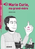 Jérémie Dres - Mondes en VF - Marie Curie, ma grand-mère - Niv. A1 - Ebook.