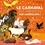 Carl Norac - Le carnaval des animaux sud-américains !. 1 CD audio