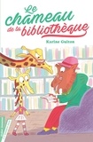 Karine Guiton - Le chameau de la bibliothèque.