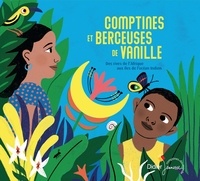 Nathalie Soussana et Jean-Christophe Hoarau - Comptines et berceuses de vanille (cd).