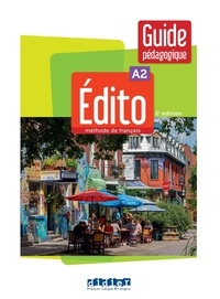Céline Braud et Marie Rivière - Edito A2 - Guide pédagogique.