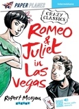 Rupert Morgan - Crazy Classics  : Romeo & Juliet in Las Vegas - Intermédiaire.