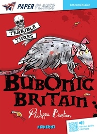 Philippa Boston - Bubonic britain - Livre + mp3 - ed. 2023.