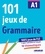 Camille Dereeper et Louise Rousselot - 101 jeux de Grammaire A1 - Cahier.