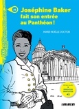 Marie-Noëlle Cocton - Joséphine Baker fait son entrée au Panthéon ! - A1.