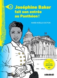 Marie-Noëlle Cocton - Joséphine Baker fait son entrée au Panthéon ! - A1.