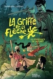 Christophe Lambert - La griffe et la flèche Tome 2 : La vengeance de la forêt.
